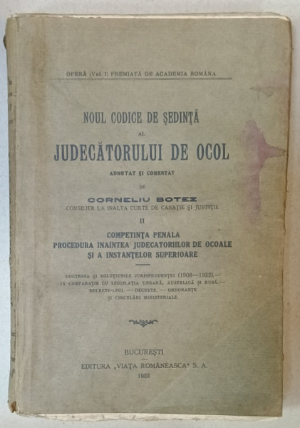 NOUL CODICE DE SEDINTA AL JUDECATORULUI DE OCOL , adonat de CORNELIU BOTEZ , 1922