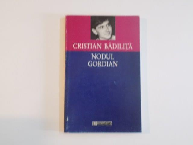 NOUL GORDIAN de CRISTIAN BADILITA , 1997