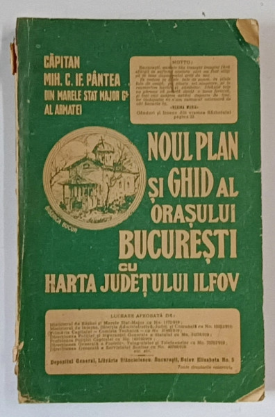 NOUL PLAN SI GHID AL ORASULUI BUCURESTI SI HARTA JUDETULUI ILFOV- MIHAI C. IF PINTEA  *DEDICATIA AUTORULUI