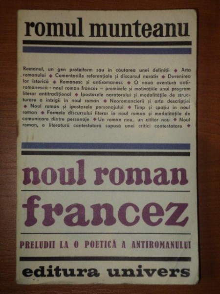 NOUL ROMAN FRANCEZ.PRELUDII LA O POETICA A ANTIROMANULUI de ROMUL MUNTEANU  1973