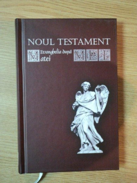 NOUL TESTAMENT, EVANGHLEIA DUPA MATEI, BUC. 2009 * EDITIE BILINGVA