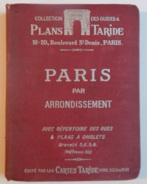 NOUVEANU PLAN TARIDE , AVEC REPERTOIRE DES RUES & PLANS A ONGLETS , PARIS par ARRONDISSEMENT