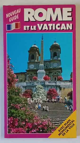 NOUVEAU GUIDE , ROME ET LE VATICAN par E. VENTURINI , 1994