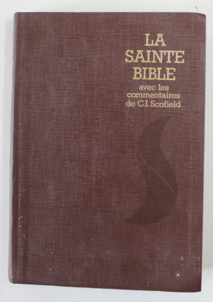 NOUVELLE EDITION DE LA BIBLE , AVEC PARALLELES ...COMENTAIRES par C.I. SCOFIELD , 1989 ,HARTIE DE BIBLIE , COPERTA PLASTIFIATA , PREZINTA URME DE UZURA SI DE INDOIRE