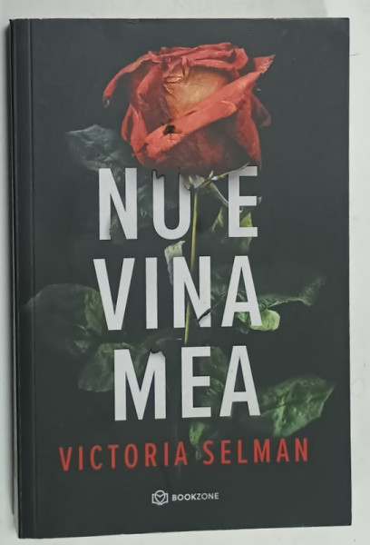 NU E VINA MEA de VICTORIA SELMAN , 2024