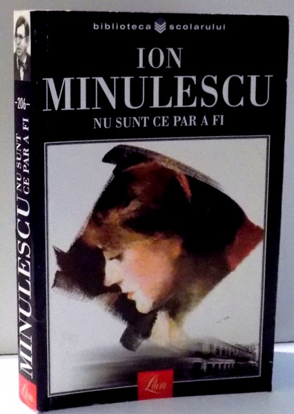 NU SUNT CE PAR A FI de ION MINULESCU , 2003