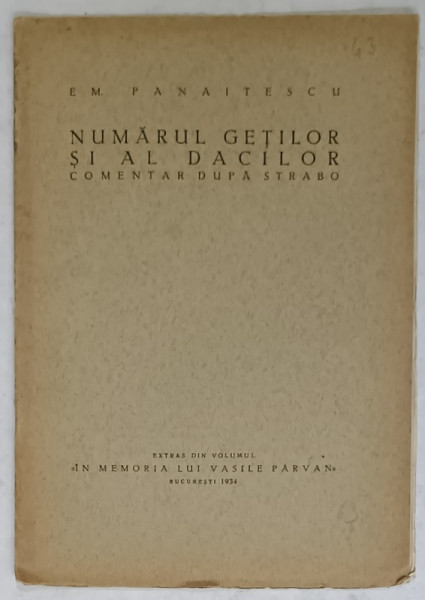 NUMARUL GETILOR SI AL GETILOR , COMENTAR DUPA STRABO de E.M. PANAITESCU , 1934