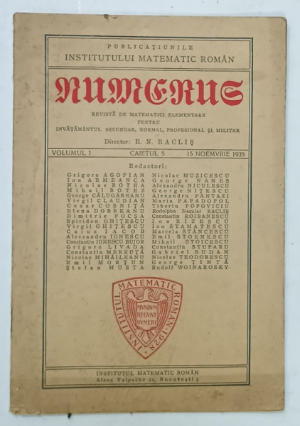 NUMERUS , REVISTA DE MATEMATICI ELEMENTARE PENTRU INVATAMANTUL SECUNDAR , NORMAL , PROFESIONAL SI MILITAR , VOL. I , CAIETUL 5 , 15 NOIEMBRIE , 1935