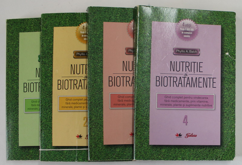 NUTRITIE SI BIOTRATAMENTE 4 VOLUME de PHYLLIS A. BALCH , 2006