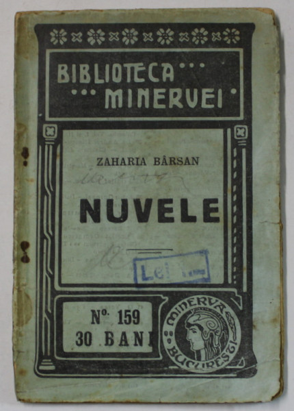 NUVELE de ZAHARIA BARSAN , 1914, PREZINTA PETE SI URME DE UZURA