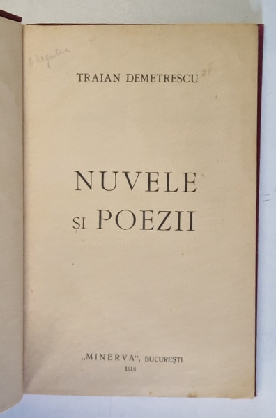 NUVELE SI POEZII de TRAIAN DEMETRESCU , 1916