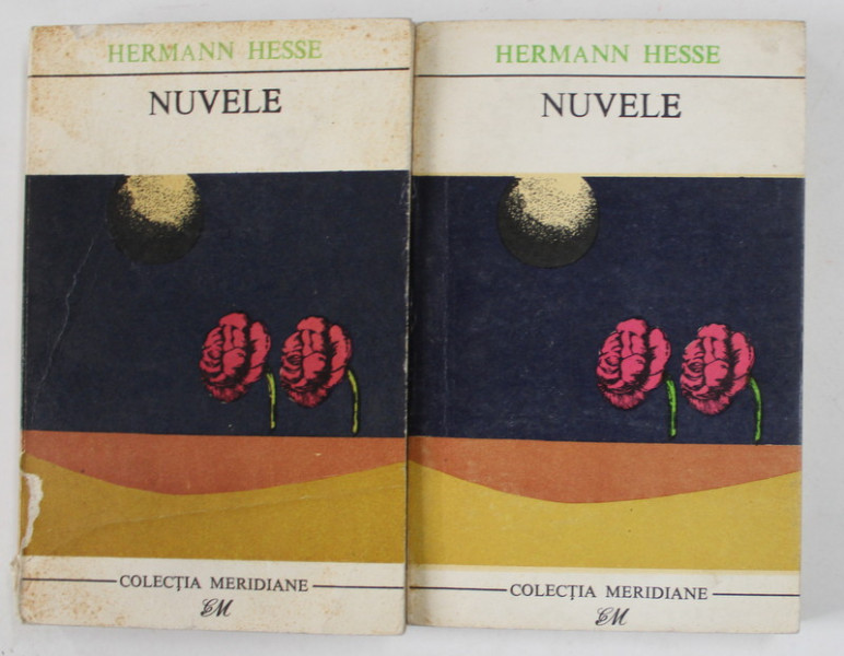 NUVELE , VOLUMELE I - II de HERMANN HESSE , 1967