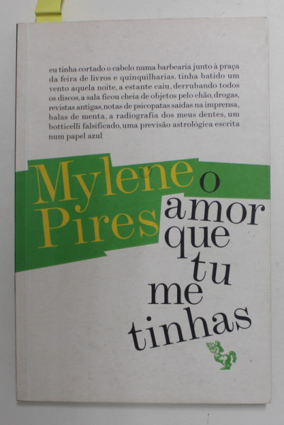 O AMOR QUE TU ME TINHAS  - MYLENE PIRES , 2007 , DEDICATIE *