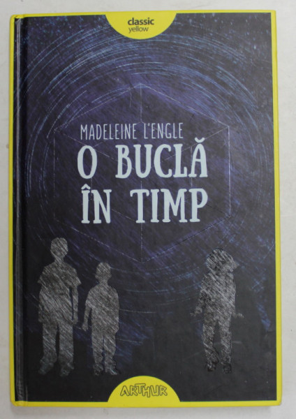 O BUCLA IN TIMP de MADELEINE L 'ENGLE , 2015