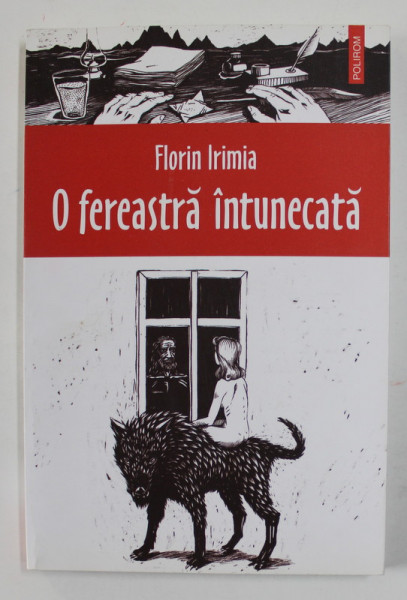 O FEREASTRA INTUNECATA de FLORIN IRIMIA , 2012