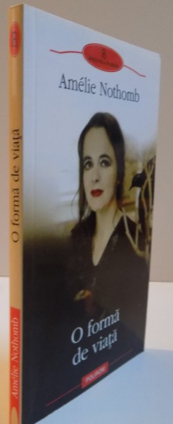 O FORMA DE VIATA de AMELIE NOTHOMB, 2012