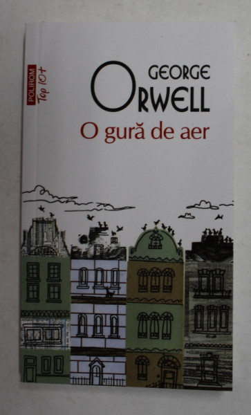 O GURA DE AER de GEORGE ORWELL , 2021