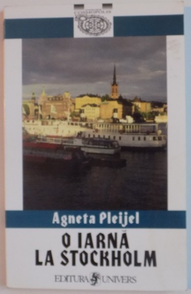 O IARNA LA STOCKHOLM de AGNETA PLEIJEL , 1999