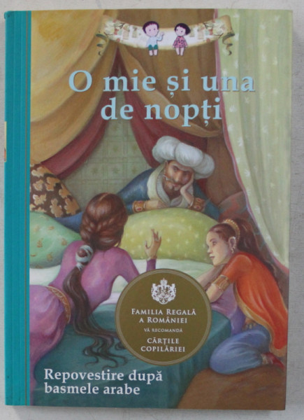 O MIE SI UNA DE NOPTI , REPOVESTIRE DUPA BASMELE ARABE , 2008