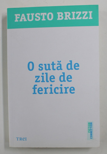 O SUTA DE ZILE DE FERICIRE de FAUSTO BRIZZI, 2015