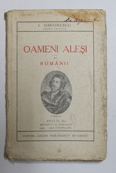 OAMENI ALESI , VOLUMUL II - ROMANII de I.SIMIONESCU , 1929