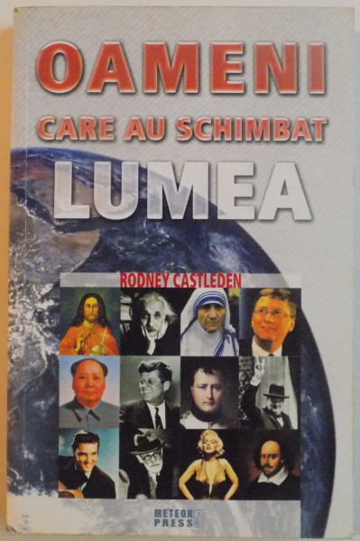 OAMENI CARE AU SCHIMBAT LUMEA de RODNEY CASTLEDEN, 2011