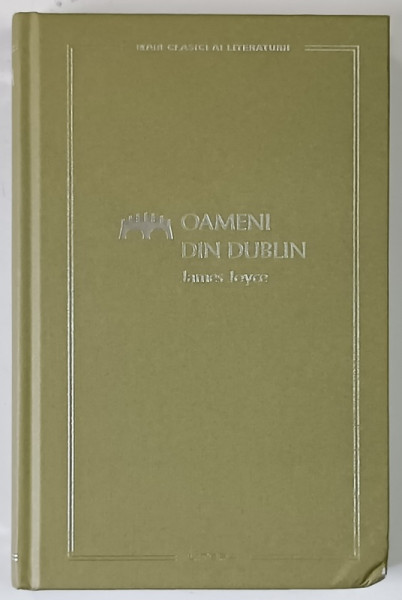 OAMENI DIN DUBLIN de JAMES JOYCE , 2025 *EDITIE CARTONATA , *MICI DEFECTE