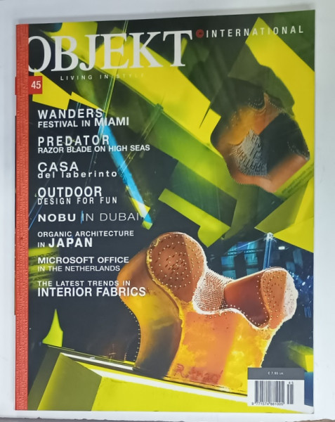 OBJEKT , LIVING IN STYLE , INTERNATIONAL MAGAZINE , NR. 45 , ANII '2000