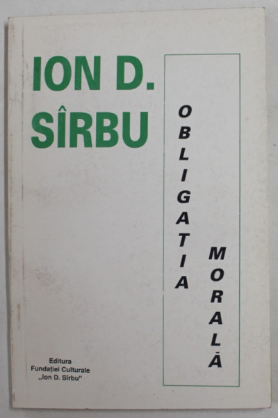OBLIGATIA MORALA de ION D. SIRBU , 1994