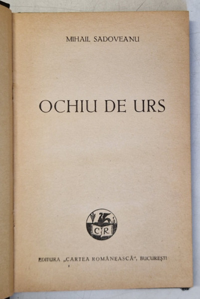 OCHIU DE URS de M. SADOVEANU , 1938