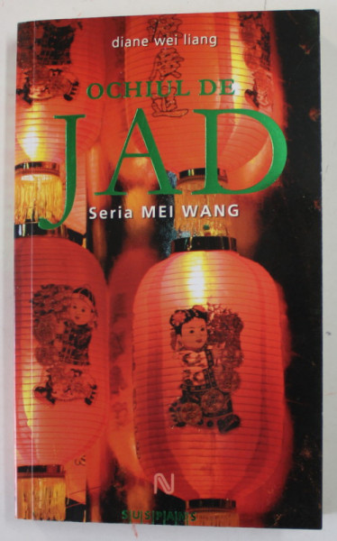 OCHIUL DE JAD - SERIA '' MEI WANG '' de DIANE WEI LIANG , 2009