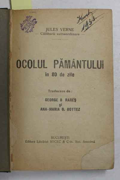 OCOLUL PAMANTULUI IN 80 DE ZILE / SCOALA DE ROBINSONI de JULES VERNE , COLIGAT DE DOUA CARTI , INTERBELICE