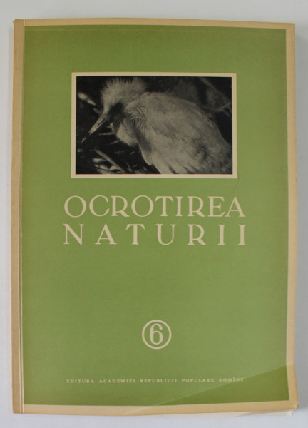 OCROTIREA NATURII , TOMUL 6 ,  1962