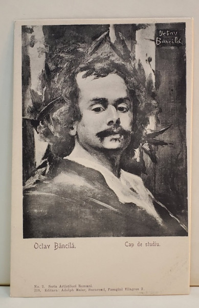 OCTAV BANCILA - CAP DE STUDIU , CARTE POSTALA ILUSTRATA , CLASICA