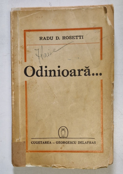 ODINIOARA ... de RADU D. ROSETTI ,1942