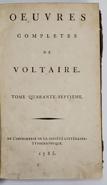 OEUVRE COMPLETES DE VOLTAIRE - TOME QUARANTE - SEPTIEME  , 1785