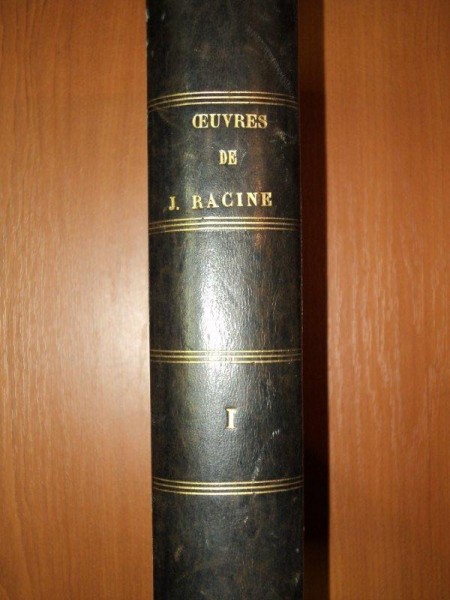 OEUVRES COMPLETES DE J.RACINE AVEC LES NOTES DE TOUTS LES COMMENTATEURS  TOM I PARIS 1820