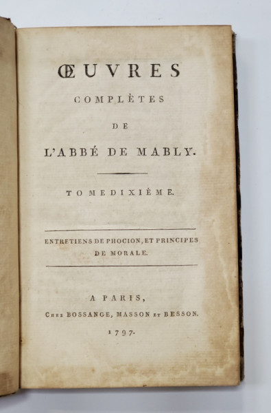 OEUVRES COMPLETES DE L'ABBE DE MABLY, TOME 10 - PARIS, 1797