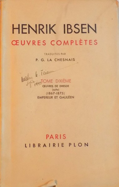 OEUVRES COMPLETES, VOL. X, TOME DIXIEME, OUEVRES DE DRESDE (SUITE) (1867 - 1875), EMPEREUR ET GALILEEN de HENRIK IBSEN, 1937