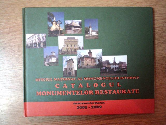 OFICIUL NATIONAL AL MONUMENTELOR ISTORICE , CATALOGUL MONUMENTELOR RESTAURATE