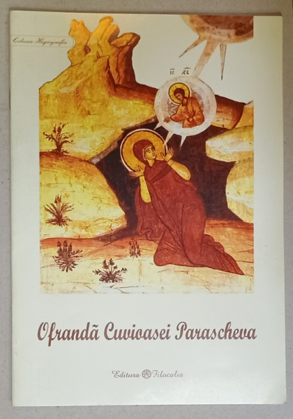 OFRANDA CUVIOASEI PARASCHEVA de EPISCOP IOACHIM GIOSANU , 2014