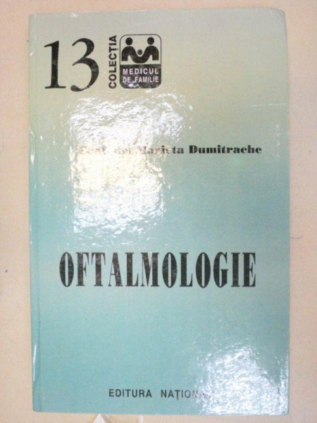 OFTALMOLOGIE-CONF. DR. MARIETA DUMITRACHE  1998