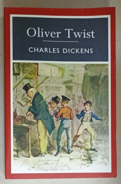 OLIVER TWIST by CHARLES DICKENS , 2016, PREZINTA URME DE INDOIRE