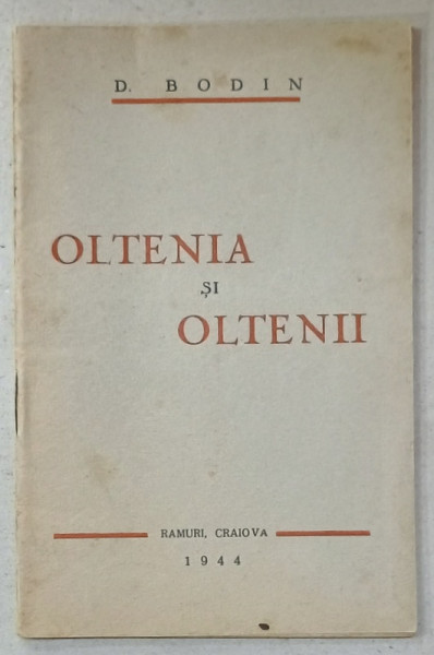 OLTENIA SI OLTENII de D. BODIN , 1944