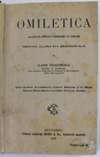 OMILETICA PENTRU CLASA VI SEMINARIALA de ILARIE TEODORESCU , 1923 , *MICI DEFECTE