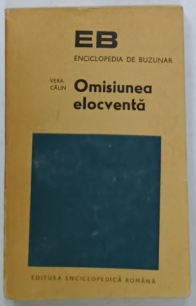 OMISIUNEA ELOCVENTA de VERA CALIN , 1973