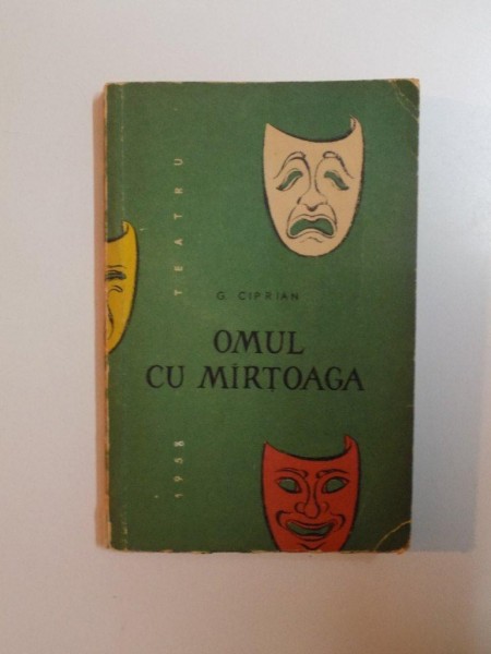 OMUL CU MARTOAGA de C. CIPRIAN , 1958