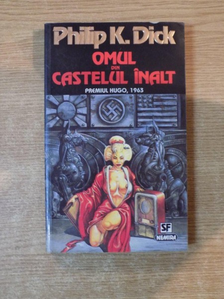 OMUL DIN CASTELUL INALT de PHILIP K. DICK , 1995