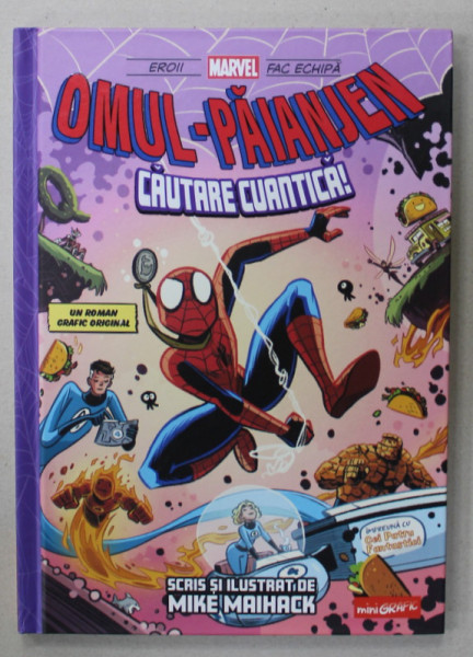 OMUL - PAIANJEN , CAUTARE CUANTICA , SERIA MARVEL , ROMAN GRAFIC de MIKE MAIHACK , TEXT IN LIMBA ROMANA , 2024