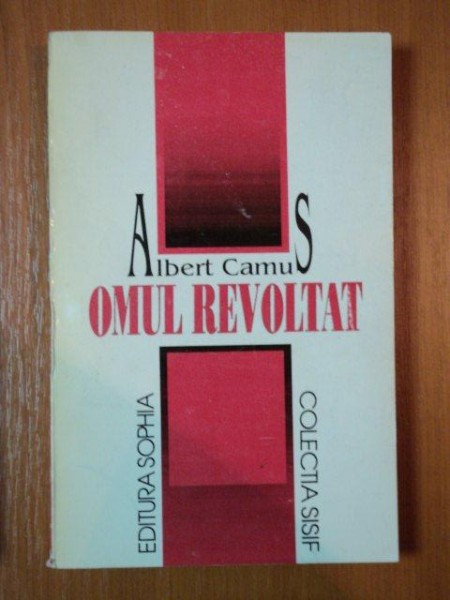 OMUL REVOLTAT de ALBERT CAMUS  1951